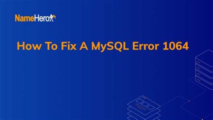 How do I fix error 1064 in MySQL?