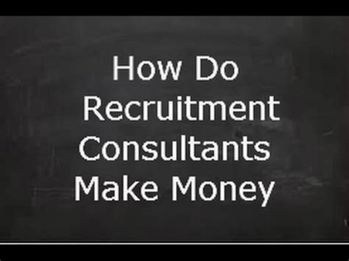 How do recruitment consultants make money?
