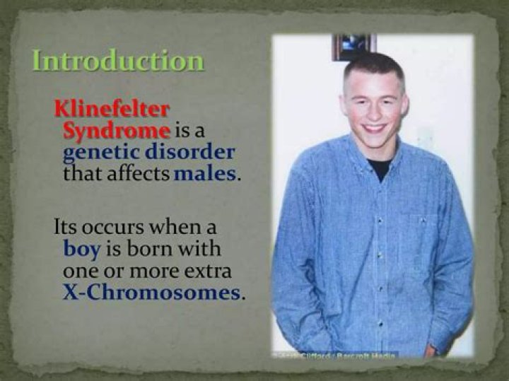 What are the characteristics of someone with Klinefelter syndrome?