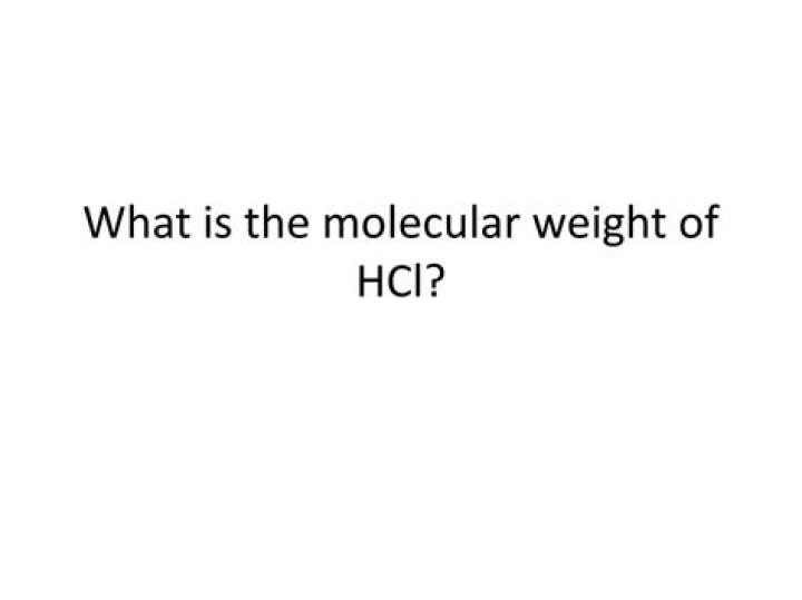 What is the molecular weight of HCl?