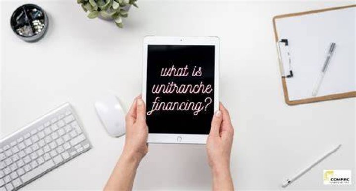 What is unitranche financing?