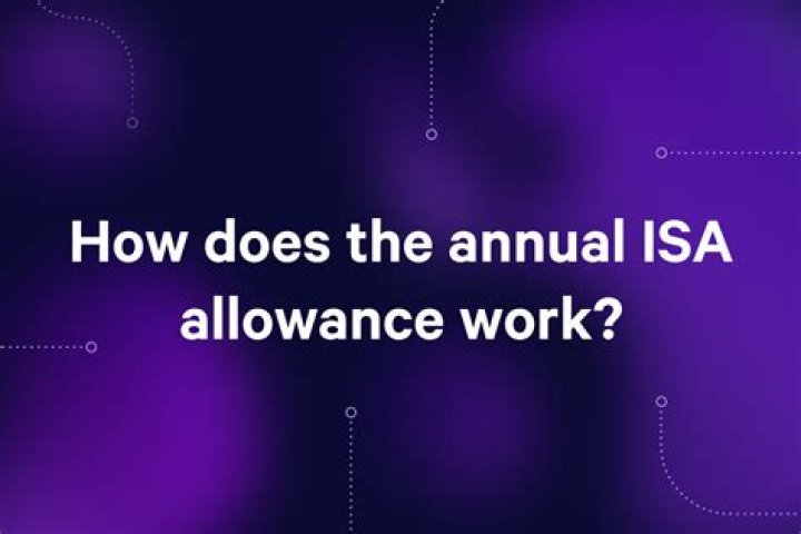 What was the ISA allowance in 2013?